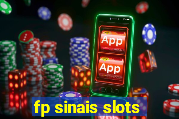 fp sinais slots